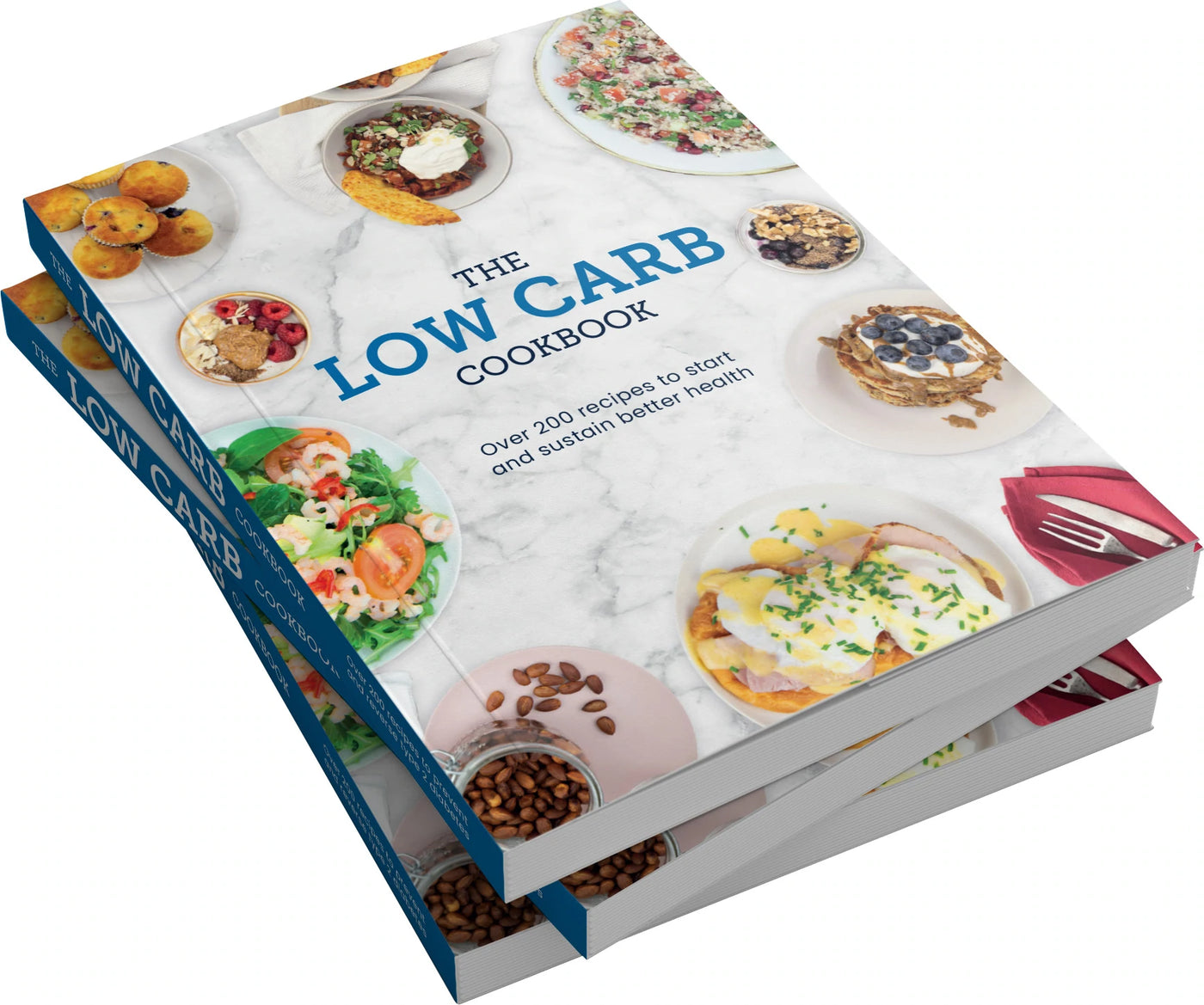 Low Carb Cookbook: Over 200 Recipes to Start and Sustain Better Health